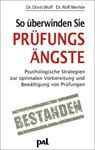 So überwinden Sie Prüfungsängste - Doris Wolf ; Rolf Merkle - 9783923614363