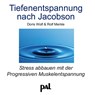 Tiefenentspannung nach Jacobson. CD -  - 9783923614714