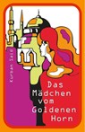 Das Mädchen vom Goldenen Horn - Kurban Said - 9783929345438