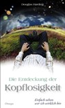 Die Entdeckung der Kopflosigkeit - Douglas Harding - 9783930243686