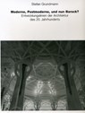 Moderne, Postmoderne  und nun Barock? - Stefan Grundmann - 9783930698639