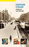 Fürther Straße - Reiner Eismann ; Daniel Gürtler ; Bernd Windsheimer - 9783930699902