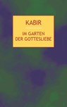 Im Garten der Gottesliebe - Nasreen Munni Kabir - 9783932337178