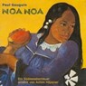 Noa Noa ( Duftende Erde )- ungekürzte Aufzeichnungen aus der Südsee -  - 9783932929847