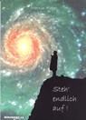 STEH ENDLICH AUF! Die Geschichte einer spirituellen Abhängigkeit - Martin Fieber - 9783935422925