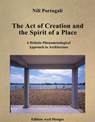 The Act of Creation and the Spirit of a Place - Nili Portugali - 9783936681055