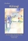 Kühzogl - KURZ,  Zita - 9783937067889