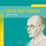 Litten, I: Trotz der Tränen/3 CDs -  - 9783937337517