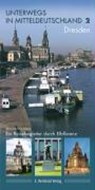 Unterwegs in Mitteldeutschland - KESSLER,  Hans Joachim - 9783937940229
