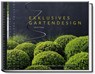 Exklusives Gartendesign - Spektakuläre Privatgärten - Ulrich Timm - 9783938100271