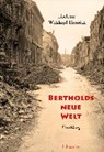 Bertholds neue Welt - WELSKOPF-HENRICH,  Liselotte - 9783938305935