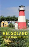 Helgoland Reisehandbuch - Ulrike Katrin Peters ; Karsten-Thilo Raab - 9783939408284