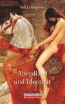 Abendland und Identität - Sid Lukkassen - 9783939562757