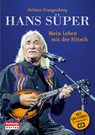 Hans Süper - Mein Leben mit der Flitsch - Helmut Frangenberg - 9783939666387