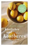 Köstliches und Kostbares - Maryse Condé - 9783940435415
