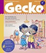 Gecko Kinderzeitschrift Band 89 - Uwe-Michael Gutzschhahn ;  Anke Thiemann ;  Kristina Dunker ;  Mustafa Haikal ;  Ina Nefzer ;  Armin Albofathi ;  Bettina Bexte - 9783940675880