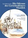 Die Odyssee des Gerichtsdieners Mastilek - KLOSTERMANN,  Karel - 9783941457102