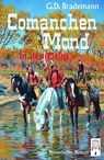 Comanchen Mond - G. D. Brademann - 9783941485778