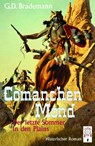 Comanchen Mond Band 2 - Brademann G. D. - 9783941485877