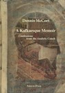 A Kafkaesque Memoir - Dennis McCort - 9783941524996