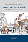 Genuss ¿ Askese ¿ Moral - Ulrike Ackermann ;  Hans Jörg Schmidt - 9783941743595