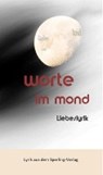 worte im mond - ACKERKNECHT,  Renate ; Höhl-Kayser, Anke ; Winter, Gerda - 9783942104319