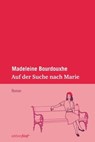 Auf der Suche nach Marie - Madeleine Bourdouxhe - 9783942374644