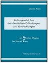 Aden, M: Kulturgeschichte der deutschen Erfindungen - ADEN,  Menno - 9783942409551