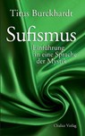 Sufismus - BURCKHARDT,  Titus - 9783942914277