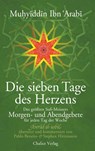 Die sieben Tage des Herzens - Muhyiddin Ibn Arabi - 9783942914383