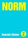Norm - STEINER,  Dominik - 9783942920827
