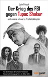 Der Krieg des FBI gegen Tupac Shakur und andere schwarze Freiheitskämpfer - John Potash - 9783943007398