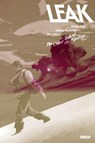 Leak. The Other Side of the Pipeline - Oleksiy Radynski ; Hito Steyerl ; Philipp Goll - 9783943253856