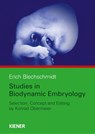 Studies in Biodynamic Embryology - Erich Blechschmidt - 9783943324563