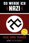 Burgwächter, T: Nazi werden leicht gemacht - BURGWÄCHTER,  Till - 9783944154428