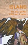 Island oder Wo die Götter Flipflops tragen - SAGSÖZ,  Alpan - 9783944359380