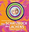 Das Schatzbuch des Lachens - Charmaine Liebertz - 9783944548272