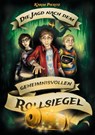 Die Jagd nach dem geheimnisvollen Rollsiegel - Jugendbuch ab 12 Jahre - Karim Pieritz - 9783944626413