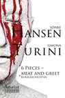 6 Pieces - Meat and Greet - Simona Turini ; Sönke Hansen - 9783944729831