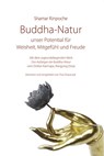 Buddha-Natur - unser Potential für Weisheit, Mitgefühl und Freude - Shamar Rinpoche - 9783944885353