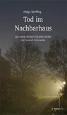 Tod im Nachbarhaus - Helga Streffing - 9783944974514