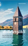 Weitererzählt - Heinrich Bücker - 9783944974637