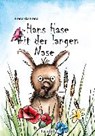 Hans Hase mit der langen Nase - FRANZ,  Franziska - 9783945175262