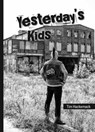 Yesterday's Kids - Tim Hackemack - 9783945398029