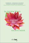In diesem Wald findest du nichts mehr - Erika Schellenberger-Diederich - 9783945400982