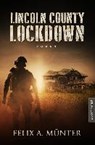 Lincoln County Lockdown - Tödliche Fracht - MÜNTER,  Felix - 9783945493328