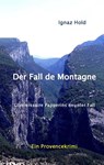 Der Fall de Montagne - Ignaz Hold - 9783945503287