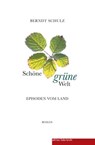 Schöne grüne Welt - Berndt Schulz - 9783946112433