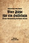 Vier Füße für ein Halleluja - Christian von Aster - 9783946425939