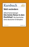 Die letzte Reise in den Dschihad - Alfred Hackensberger - 9783946514367